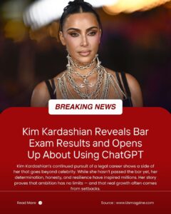 Powerful Comeback: Kim Kardashian Reveals Bar Exam Results and Opens Up About Using ChatGPT