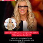 Jenny McCarthy Reveals Her Frightening Year of Surgeries and Infection