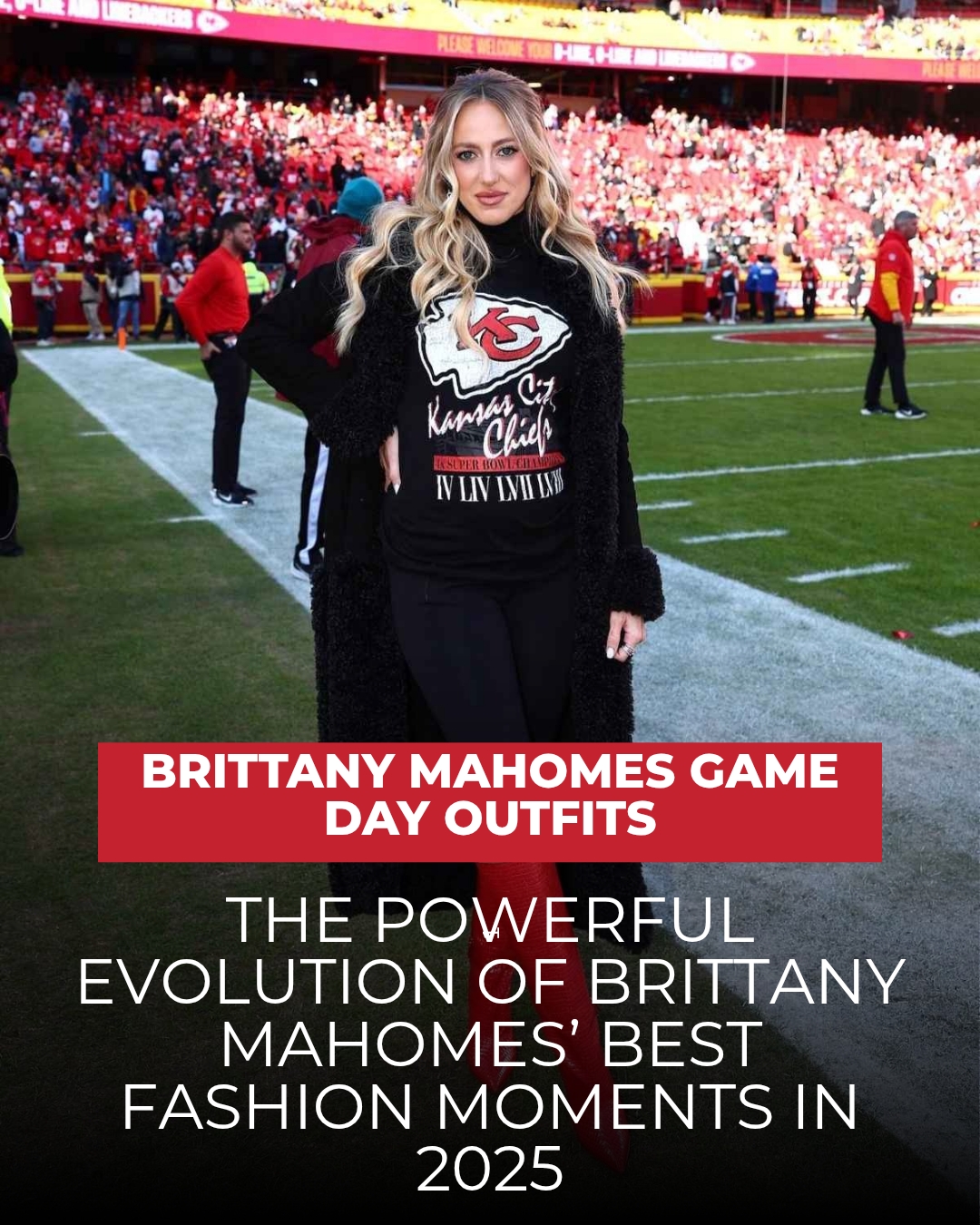 Brittany Mahomes game day outfits